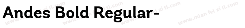 Andes Bold Regular字体转换